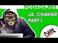 Ja Chakier Part 1 - Pogadajmy #50 (Haker)