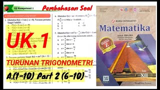 Test 1 TRIGONOMETRIC DERIVATIVES A (1-10) PART 2 (6-10) Grade XII Specialized Mathematics (Workbook)