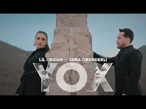 Lil Orxan \u0026 Sura İskenderli - Yox (Official Video)