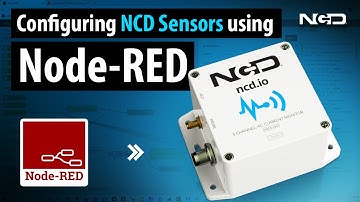 NCD Enterprise Sensor Configuration through Node-Red