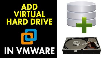 How to Add Virtual Drive to VMWare Workstation