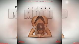 Rockit - Mood [Official Audio] Streetz Boss Ent.