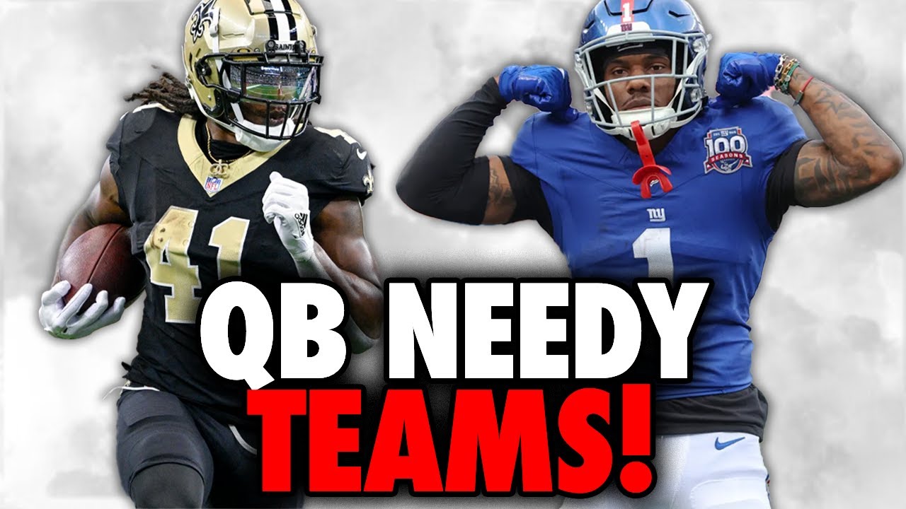 Nfl Analysis 5 NFL Teams Who STILL Need a Quarterback!! | NFL Analysis - YouTube