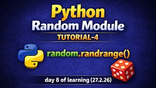 Python Random Module Tutorial-4 2026 latest | random.randrange() |Day 8 of learning(28.2.26) #Python