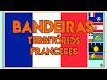 Bandeiras dos territrios franceses