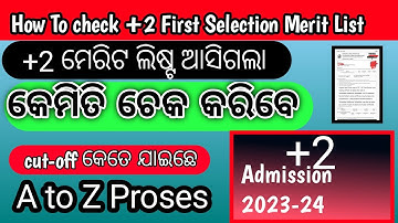 +2 first selection Merit list check 2023-24!!@samsodisha.gov.in!! plus 2 merit list check, technical