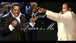 GOD Favored Me in Spite of my enemies -- Hezekiah Walker & Marvin Sapp chords