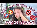 DOING A SOCIAL MEDIA DETOX !! deleting ALL my social media for 24 hours
