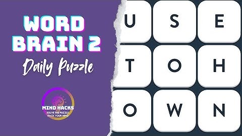 WordBrain 2: Daily Puzzle (February 20, 2025) | Mind Hacks