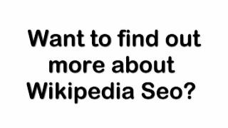 Wikipedia Seo: How To Promote Your Website And Boost Traffic