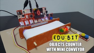 Build an Object Counter with EDU:BIT and a Mini Conveyor! #STEM #microbit #stemeducation