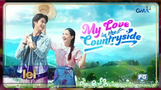 GMA - My Love In The Countryside opening [30-MAR-26]