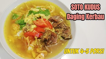 MASAK SOTO KUDUS DAGING KERBAU KUAH BENING bisa untuk 4 -5 porsi,,