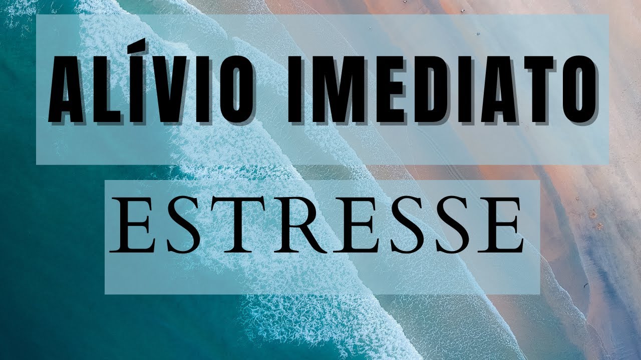 Música relaxante para acalmar a mente e aliviar o estresse - YouTube