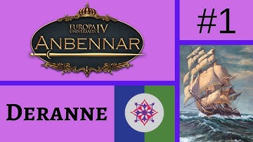 Lets Play EU4: Anbennar (Deranne) #1