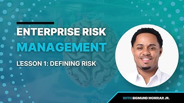 Lesson 1: What is Risk?