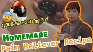 How to Make Natural Pain Reliever/Fever Reducer Using 1,000-Year-Old Egg at Home | 如何製作天然止痛藥/退燒藥