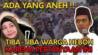 ADA YANG ANEH !!  'TIBA-TIBA WARGA HEBOH KARENA PERTANYAAN INI' - PROF. H. ABDUL SOMAD, Lc.,MA