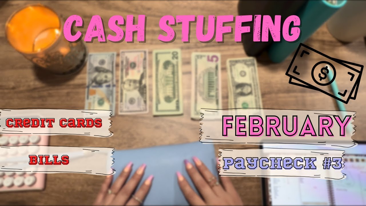 February 3rd Paycheck | Weekly Cash Stuffing | Bills | Credit Card ...