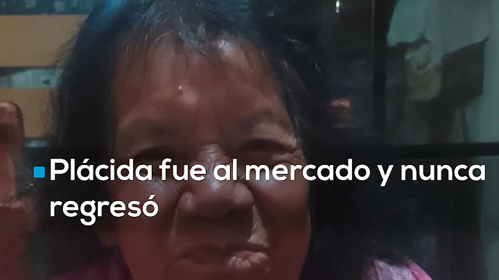 #DóndeEstá | Plácida salió al mercado por pan y nunca regresó; familiares la buscan desesperadamente