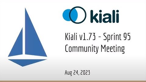Kiali Sprint 95 Demo [v1.73] - Service mesh management for Istio