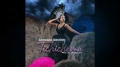 Tichichema - Ammara Brown
