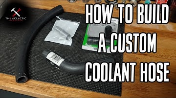 How To Build a Custom Coolant or Heater Hose