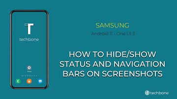 How to Hide/Show Status and Navigation bars on Screenshots - Samsung [Android 11 - One UI 3]