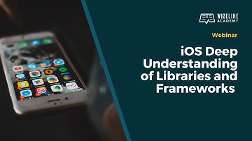 iOS Deep Understanding of Libraries and Frameworks