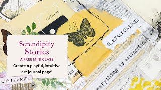 Art Journal Demo! "Serendipity Stories"
