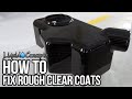 HOW TO GET A SMOOTH GLASS CLEAR COAT FINISH | Liquid Concepts | Weekly Tips and Tricks