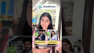 Advance Tax Rules You MUST Know! 💸 | Tax Planning Tips by eTaxMentor #Shorts