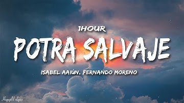 Thumbnail of Isabel Aaiún - Potra Salvaje (Hard Remix) ft. Fernando Moreno [1HOUR]