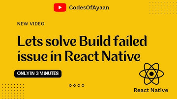 How to solve Build failed issue in React Native || Steps in Description
