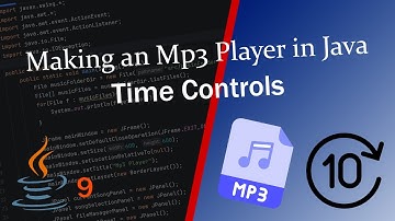 Making an Mp3 Player in Java - Time Controls