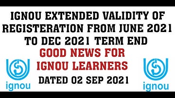 GOOD NEWS FOR IGNOU STUDENTS - MUST WATCH DATED 02 SEP 2021