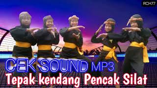 Pencak Silat  Cek Sound Mp3