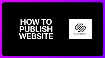 How To Publish Squarespace website Tutorial