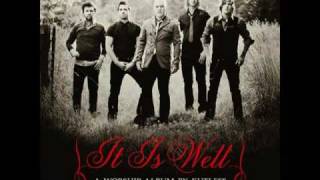 Video thumbnail of "Kutless - It Is Well"