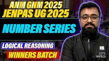 Missing Number Series | Winners Batch | ANM GNM 2025 Logical Reasoning | JENPAS UG Logical Reasoning