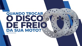 Descubra quando trocar o disco de freio da sua moto