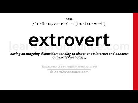 Произношение экстроверт | Определение Extrovert