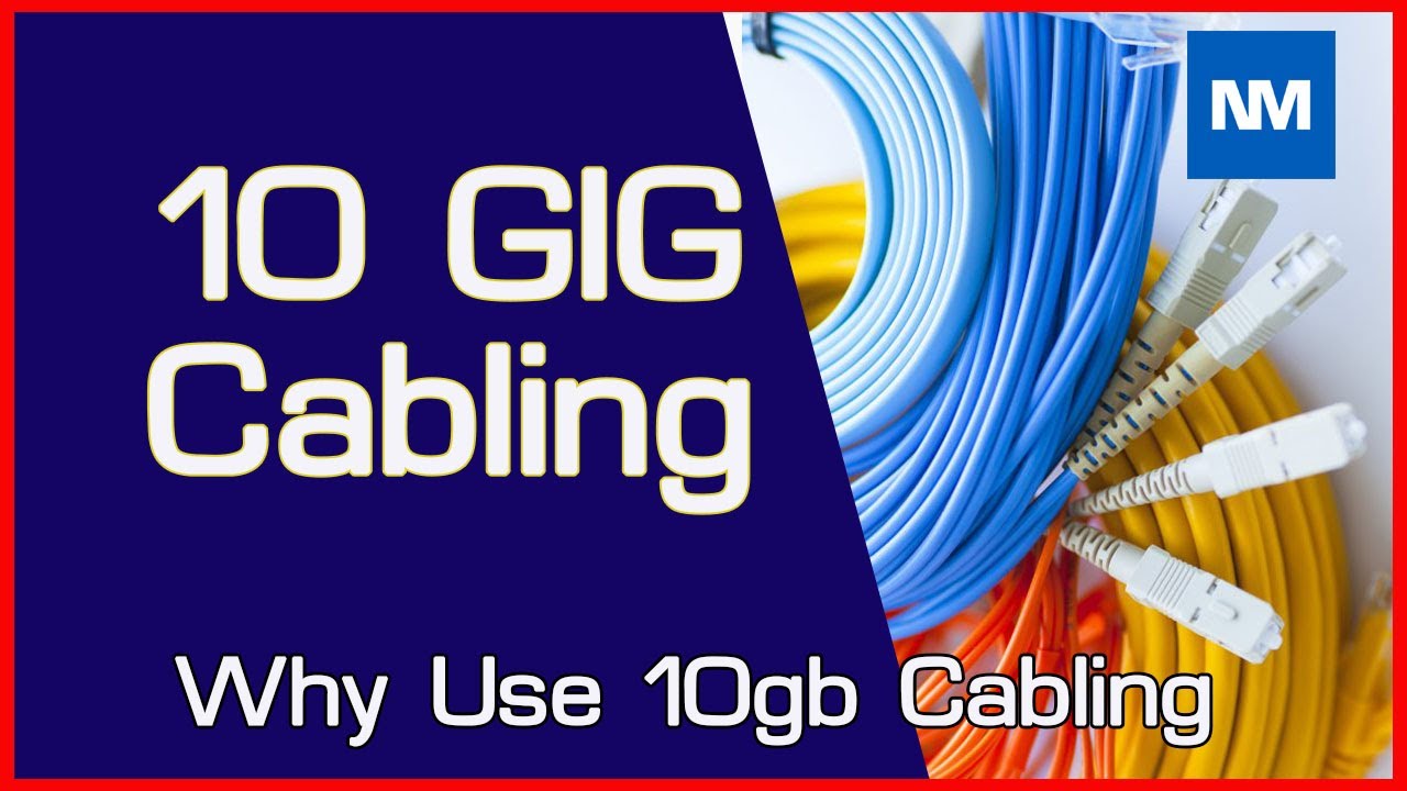 What Is 10 Gigabit Ethernet (10 GbE) and Do We Need It?