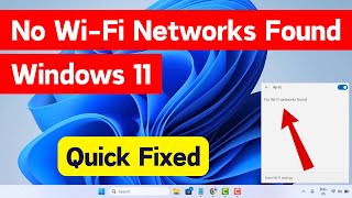 (Fixed) No Wi-Fi Networks Found On Windows 11 | Fix Wifi Not Available Problem Windows 11 (2024)