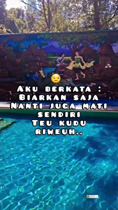 Teu kudu riweuh..