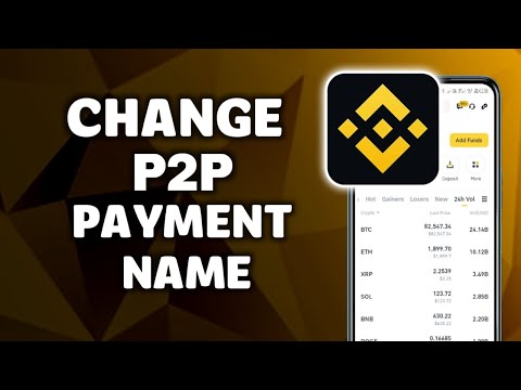P2p Payment Method Name Change In Binance
