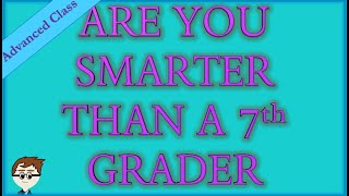 Are you smarter than a 7th grader - Advanced Edition📝📘 \/ Quiz \/ Random Trivia \/ School
