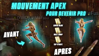 DEVENIR TRÈS FORT SUR APEX LEGEND RAPIDEMENT ! Les mouvements apex !