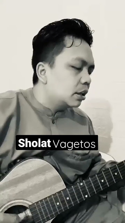 sholat vagetoz cover galih surgamanah #sholat #sholatvagetozcover #lagureligi2023#galihsurgamanah