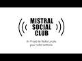 Mistral social club 1